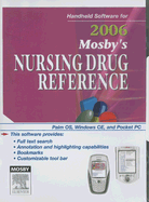 Mosby's 2006 Nursing Drug Reference-CD-ROM PDA Software: Mosby's 2006 Nursing Drug Reference-CD-ROM PDA Software