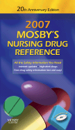 Mosby's 2007 Nursing Drug Reference: Mosby's 2007 Nursing Drug Reference