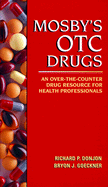 Mosby's OTC Drugs: A Resource for Health Professionals