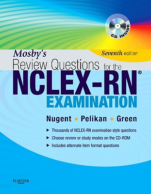 Mosby's Review Questions for the Nclex-Rn(r) Examination - Nugent, Patricia M, RN, Bs, MS, Edm, Edd, and Green, Judith S, RN, AA, Ba, Ma, and Vitale, Barbara A, RN, Ma