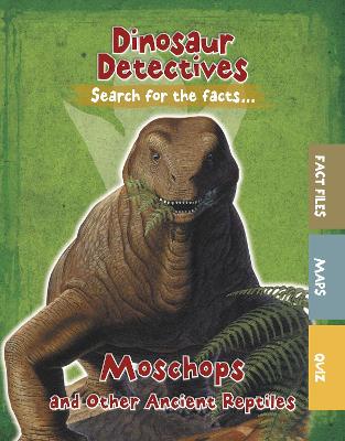Moschops and Other Ancient Reptiles - Kelly, Tracey