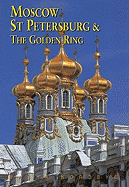 Moscow, St. Petersburg & the Golden Ring