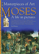 Moses: A Life in Pictures