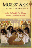 Moses' Ark: Stories from the Bible