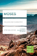 Moses (Lifebuilder Study Guides): Calling and Chararcter