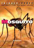 Mosquito: One Small Item, One Giant Impact