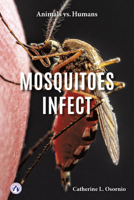 Mosquitoes Infect - Osornio, Catherine