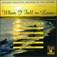 Most Beautiful Melodies of the Century: When I Fall in Love - Various Artists
