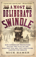 Most Deliberate Swindle