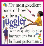 Most Excellent: Juggler