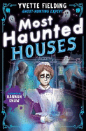 Most Haunted Houses