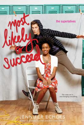 Most Likely to Succeed - Echols, Jennifer