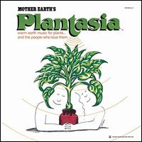 Mother Earth's Plantasia - Mort Garson