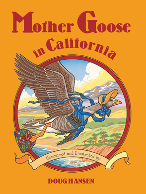 Mother Goose in California - Hansen, Doug