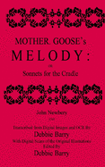 Mother Goose's Melody: Sonnets for the Cradle