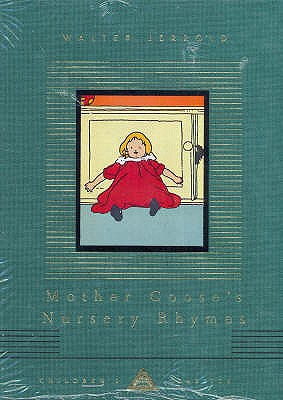 Mother Goose's Nursery Rhymes - Jerrold, Walter