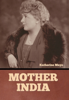 Mother India - Mayo, Katherine