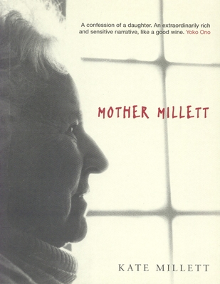 Mother Millett - Millett, Kate