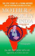 Mother of Broken India: A Biography of Harbans Kaur (1913-1999)