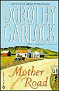 Mother Road - Garlock, Dorothy