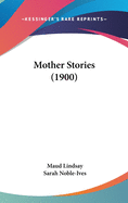 Mother Stories (1900)