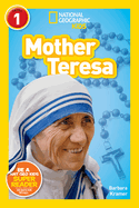 Mother Teresa (National Geographic Kids Readers, Level 1)