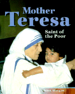 Mother Teresa: Saint of the Poor