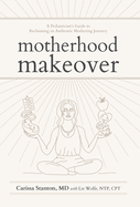 Motherhood Makeover