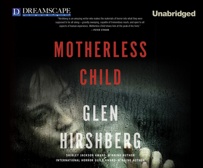 Motherless Child - Hirshberg, Glen