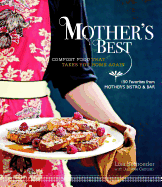 Mother's Best: Comfort Food That Takes You Home Again