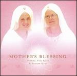 Mother's Blessings