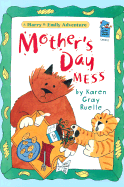 Mother's Day Mess