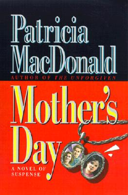 Mother's Day - MacDonald, Patricia