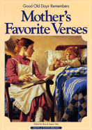 Mother's Favorite Verses: Good Old Days Remembers