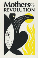 Mothers of the Revolution: War Experiences of Thirty Zimbabwian Women