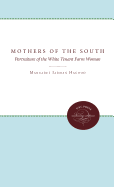 Mothers of the South: Portraiture of the White Tenant Farm Woman