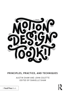 Motion Design Toolkit: Principles, Practice, and Techniques