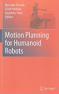 Motion Planning for Humanoid Robots