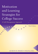 Motivation and Learning Strategies for College Success: A Self-Management Approach