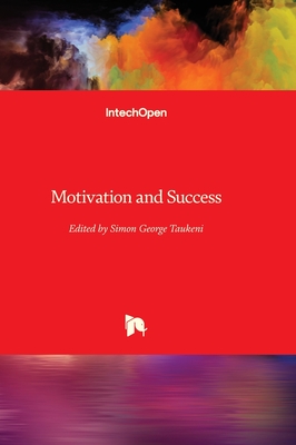 Motivation and Success - Taukeni, Simon George (Editor)