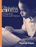 Motivation to Learn: Integrating Theory and Practice