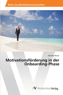 Motivationsfrderung in der Onboarding-Phase