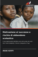 Motivazione al successo e rischio di abbandono scolastico