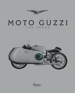 Moto Guzzi: 100 Years