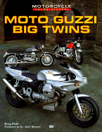 Moto Guzzi Big Twins - Field, Greg