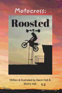 Motocross: Roosted