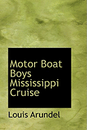Motor Boat Boys Mississippi Cruise