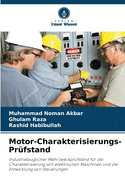 Motor-Charakterisierungs-Pr?fstand