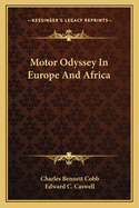 Motor Odyssey in Europe and Africa