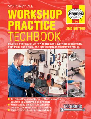 Motorcycle Workshop Practice Manual - Haynes, John